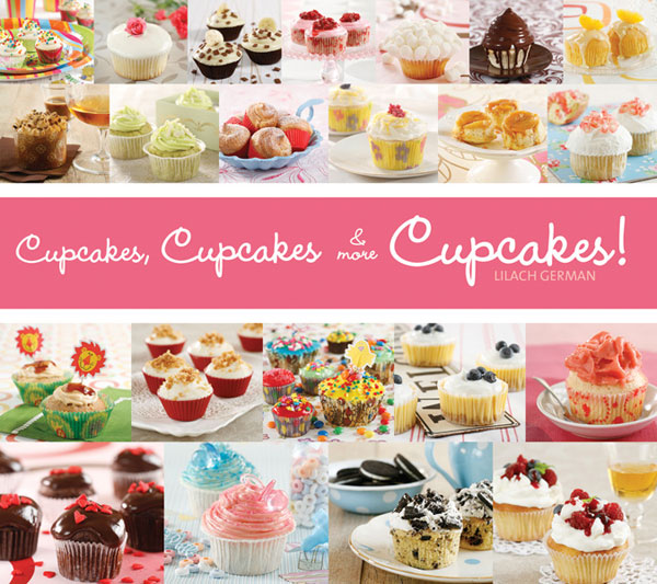 Cupcakes, Cupcakes & More Cupcakes!