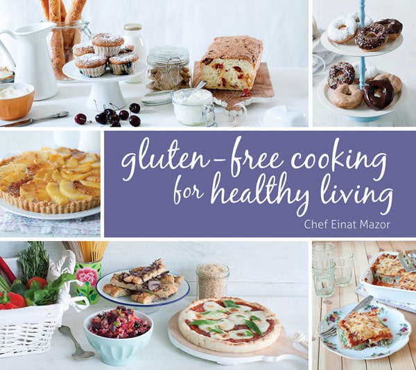 Gluten-Free Cooking for Healthy Living