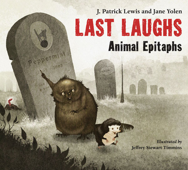 Last Laughs: Animal Epitaphs