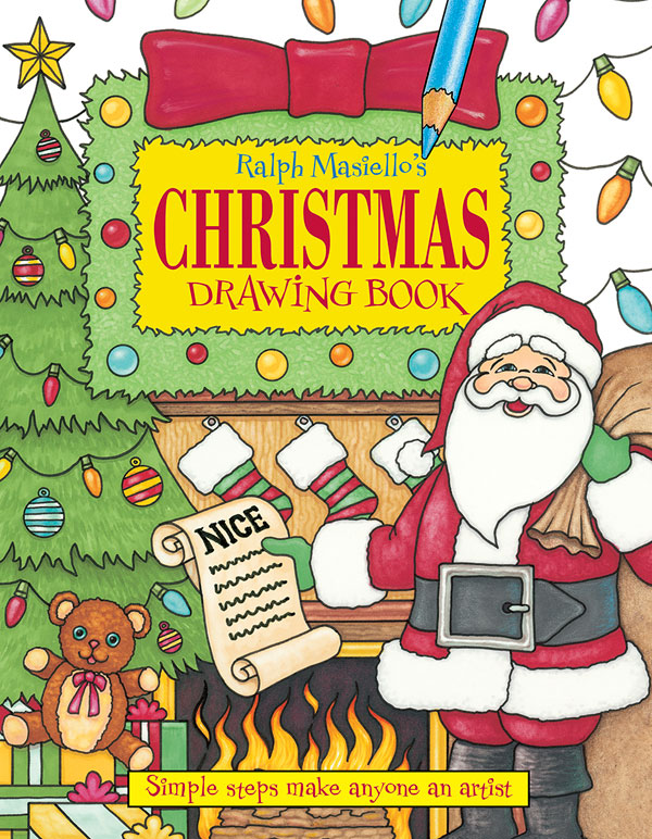 Ralph Masiello's Christmas Drawing Book